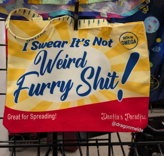 COMING SOON! I Swear it's not Furry Sh*t Tote Bag